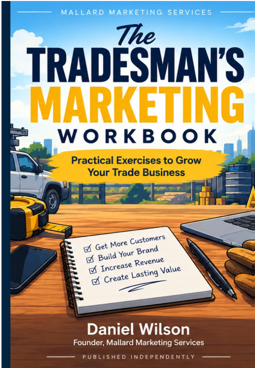 The Tradesman's Marketing Workbook by Daniel Wilson